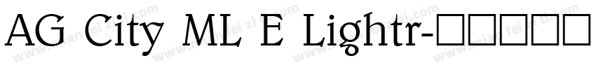 AG City ML E Lightr字体转换